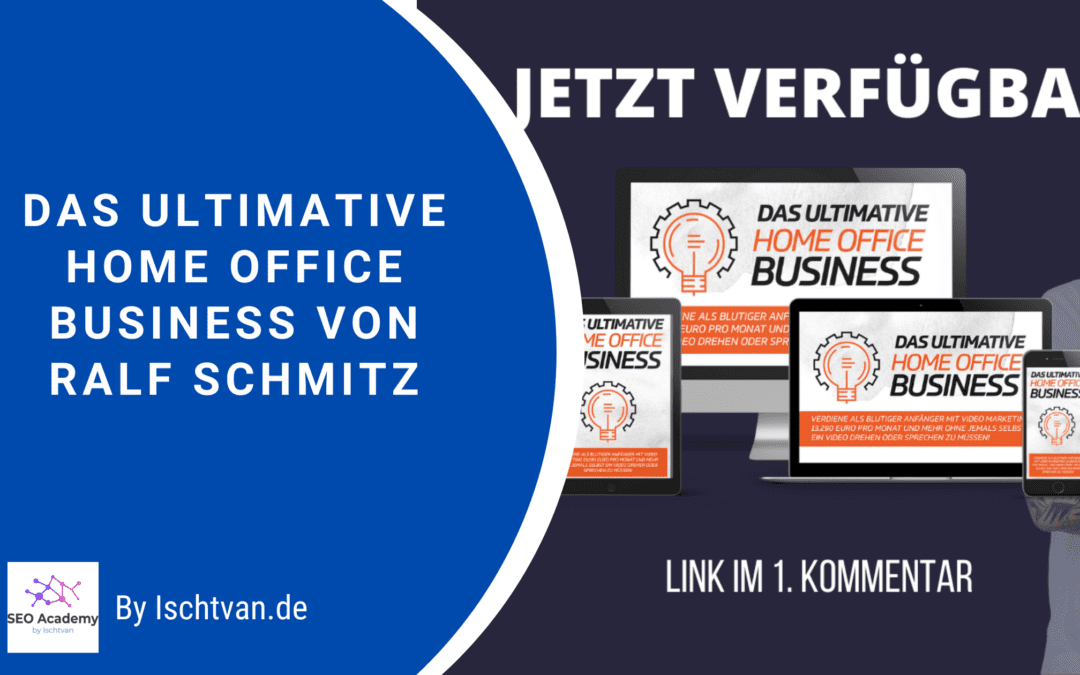 Das ultimative Home Office Business von Ralf Schmitz