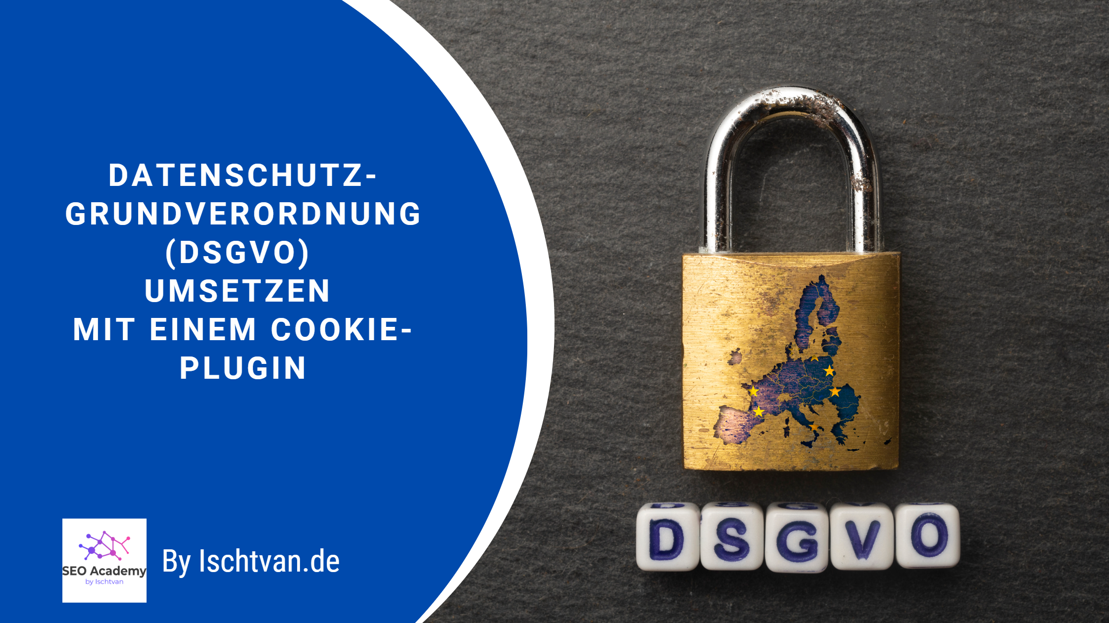 Datenschutz-Grundverordnung (DSGVO) umsetzen mit einem Cookie-Plugin
