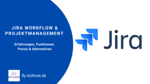 Jira Workflow & Projektmanagement