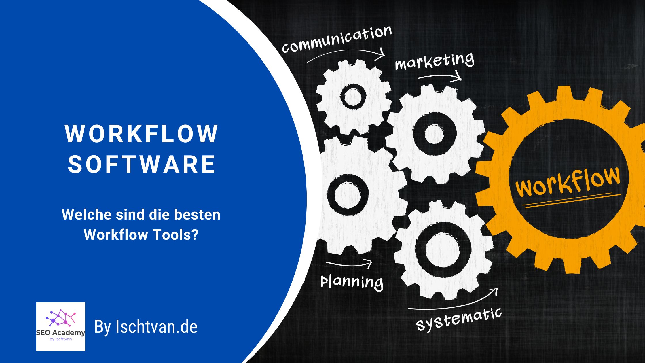 Workflow Software Welche sind die besten Workflow Tools